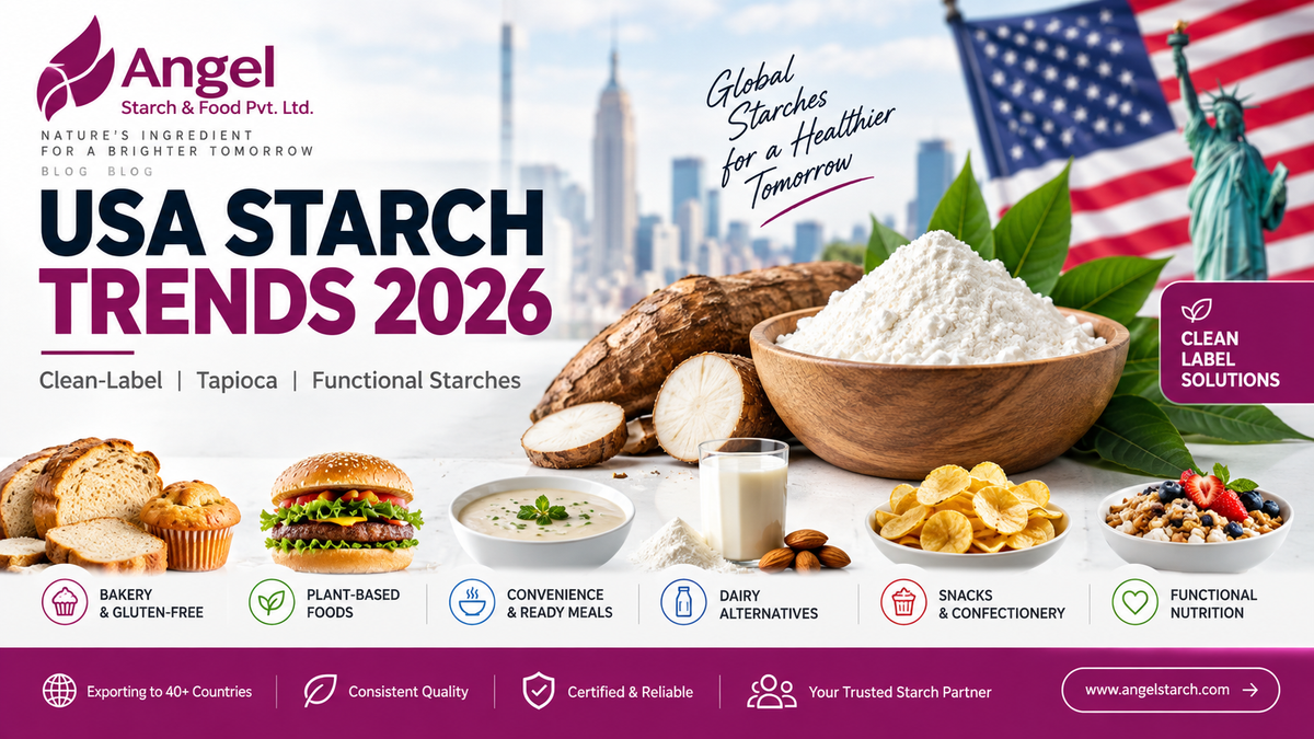 USA Starch Trends 2026: Tapioca, Clean-Label & Functional Starches